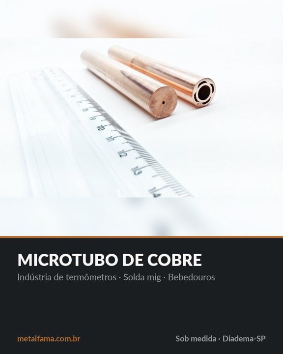Microtubo de cobre sob medida, direto de quem trefila. Onde nossos clientes usam: Indústria de termômetros, Solda mig, B